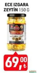ECE IZGARA ZEYTİN 150 G fiyat ve kampanya bilgisi